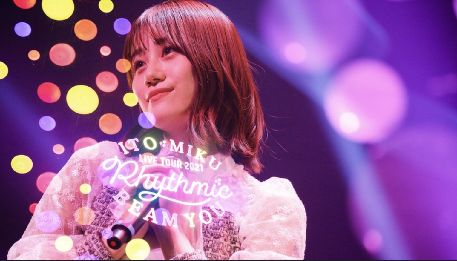 ITO MIKU Live Tour 2021 Rhythmic BEAM YOU