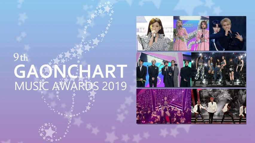 9th GAONCHART MUSIC AWARDS 2019（字）