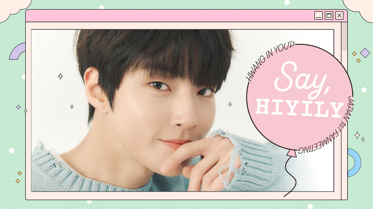 ファン・イニョプJAPAN 1st FANMEETING「Say, HIYILY」
